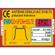 Ivo ZP27-X DVB-T2 zesilovač 26dB (5-12V) / 22-48.k / O2+UFON+5G LTE